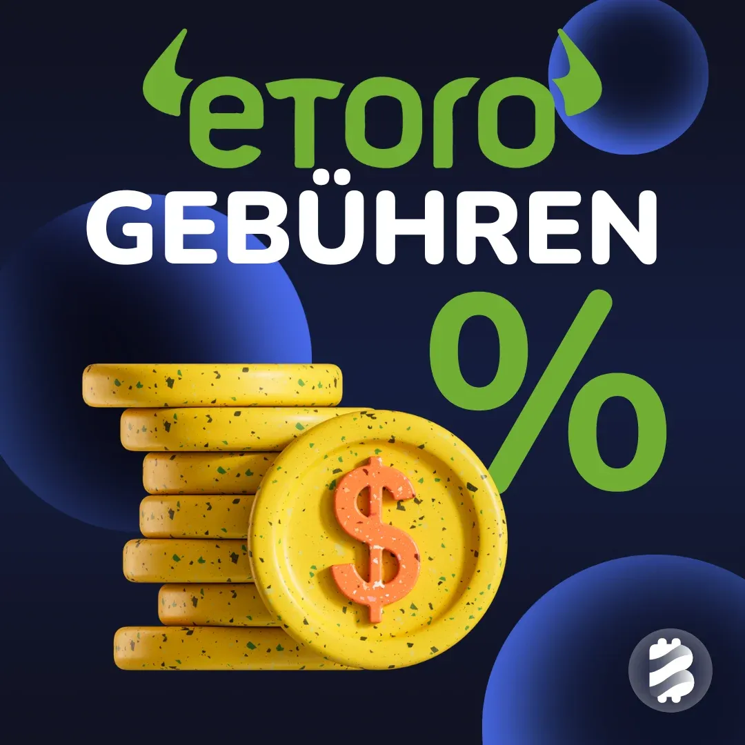 eToro Gebühren: Krypto, Aktien & ETFs im Überblick