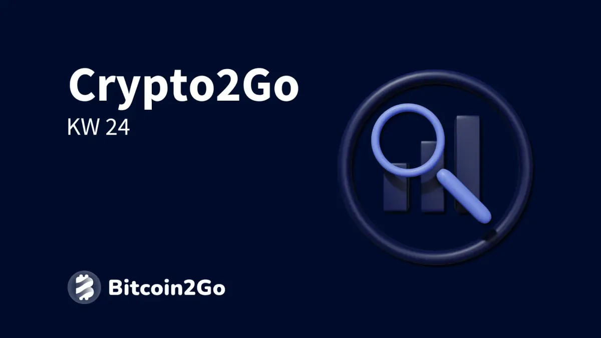 🚀 Crypto2Go: Chartanalyse zu Bitcoin und Ethereum (KW 24)