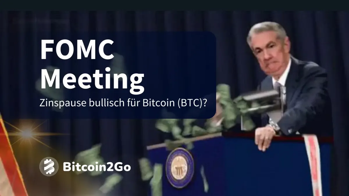 Bitcoin Preis: Die Auswirkungen des FOMC-Meetings auf BTC