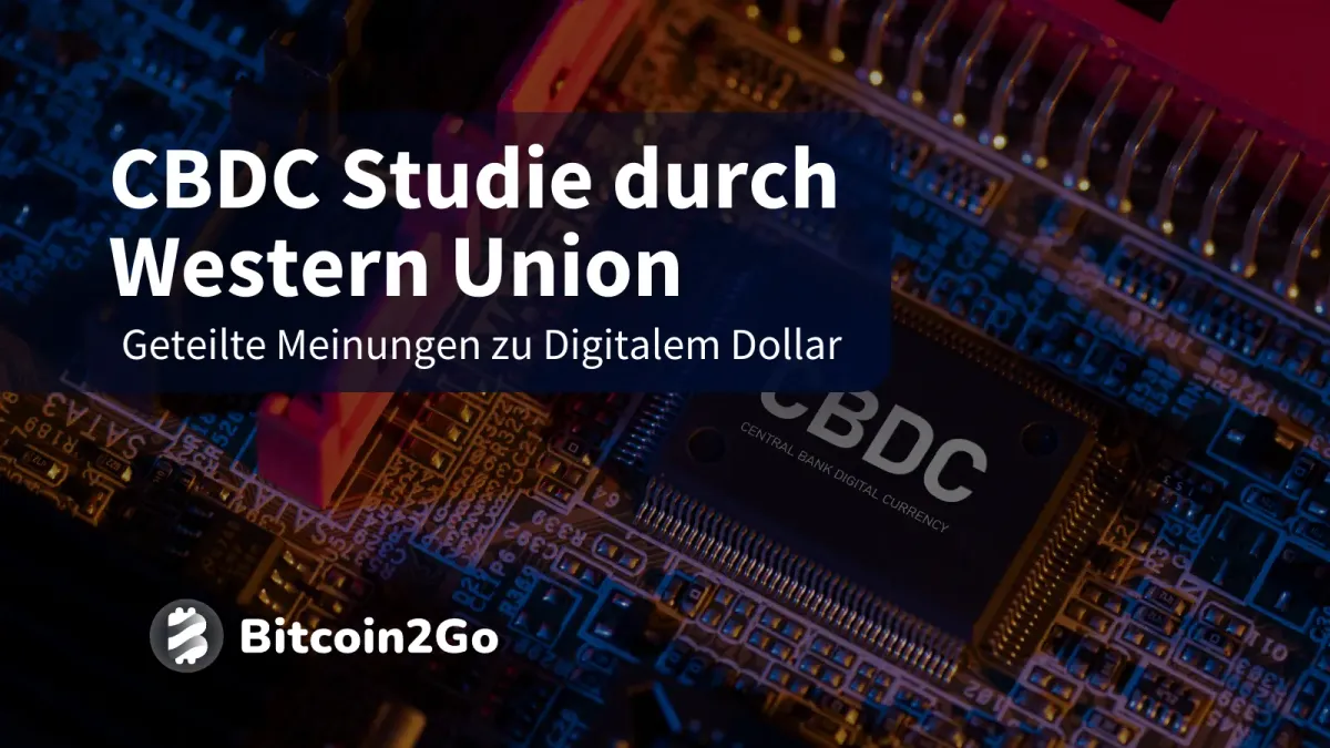 CBDC Studie zu digitalem Dollar: Western Union kollaboriert