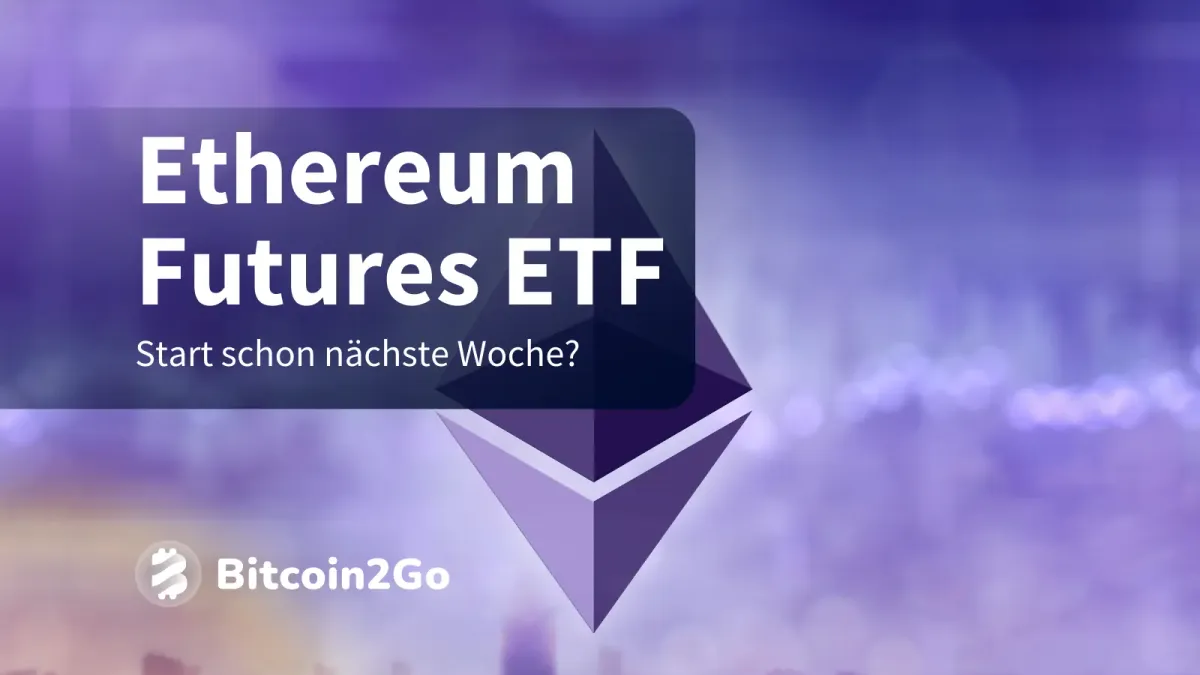 Ethereum Futures ETFs: Dann könnten sie gehandelt werden!