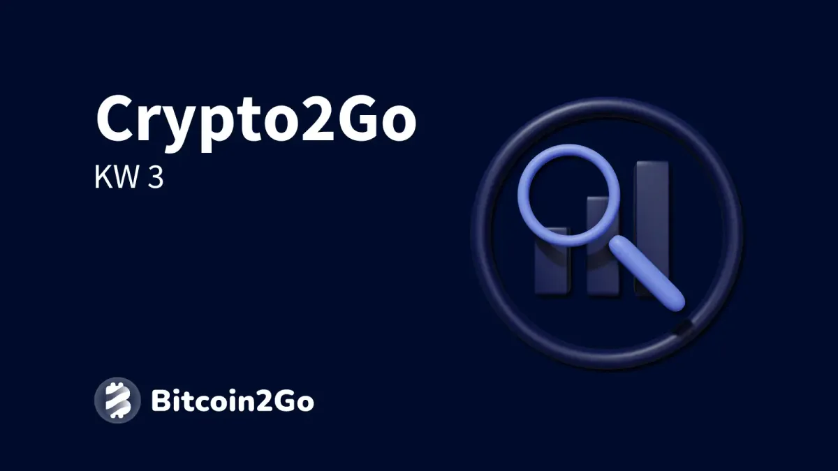 🚀 Crypto2Go: Chartanalyse zu Bitcoin und Ethereum (KW 3)