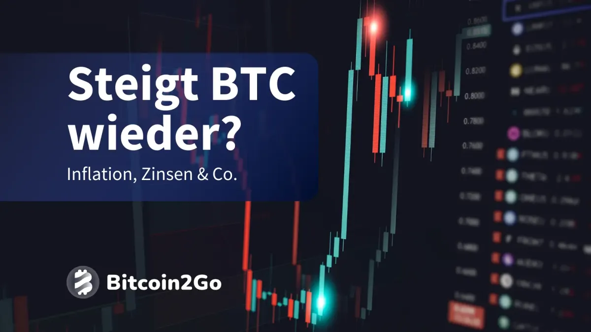 Bitcoin Kurserholung am Horizont? Inflation, Zinsen & Co.