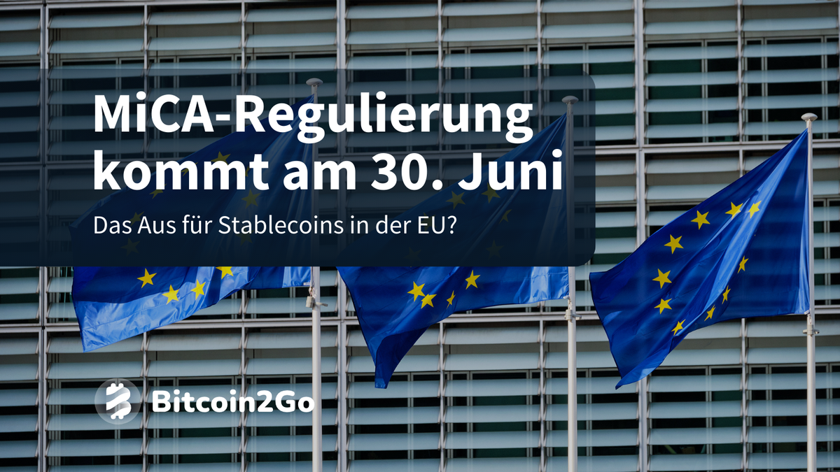 MiCA-Regulierung in der EU: Das Aus für Stablecoins?