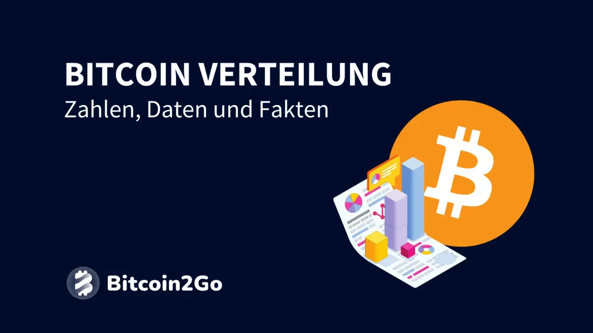 Bitcoin Verteilung: Zahlen, Daten, Fakten