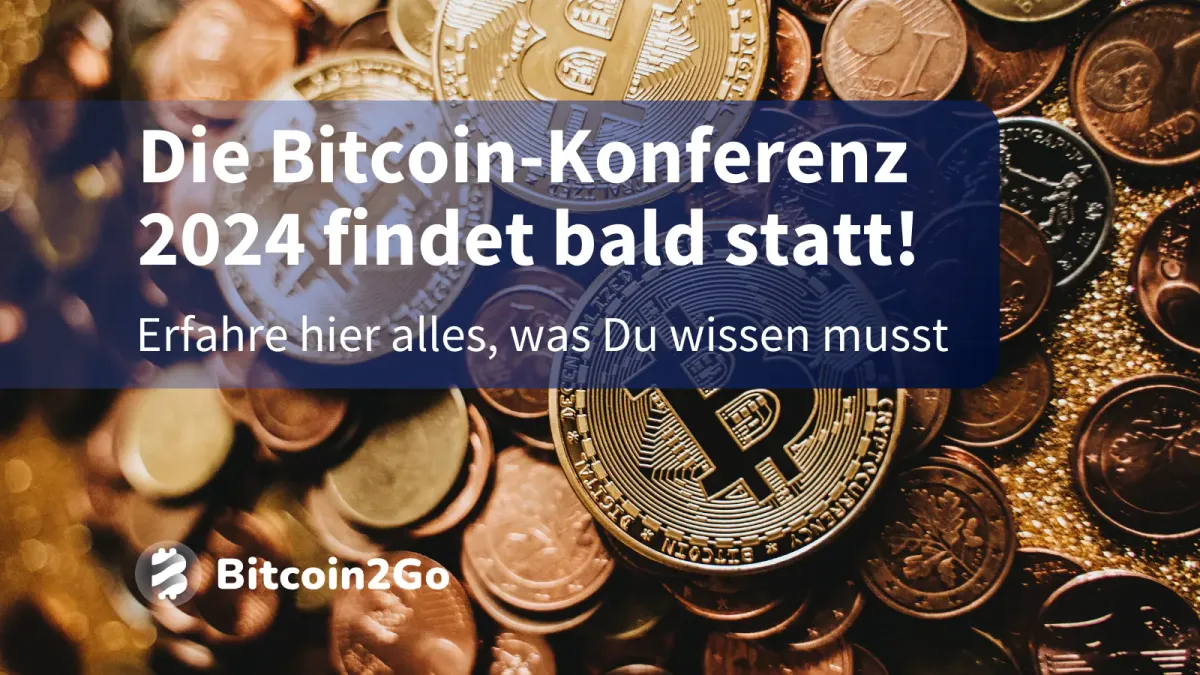 Bitcoin 2024 Konferenz: Daten, Zeitplan und Highlights