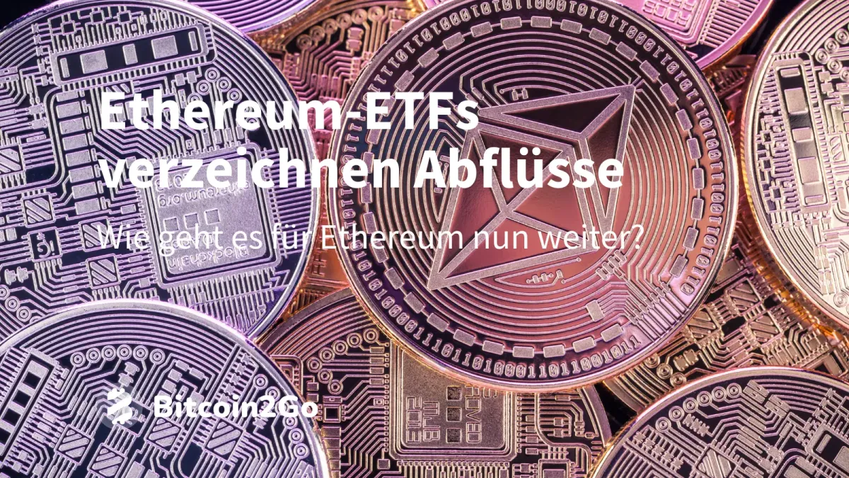 ETH +4 % trotz Abflüssen aus den ETFs, wie geht's weiter?