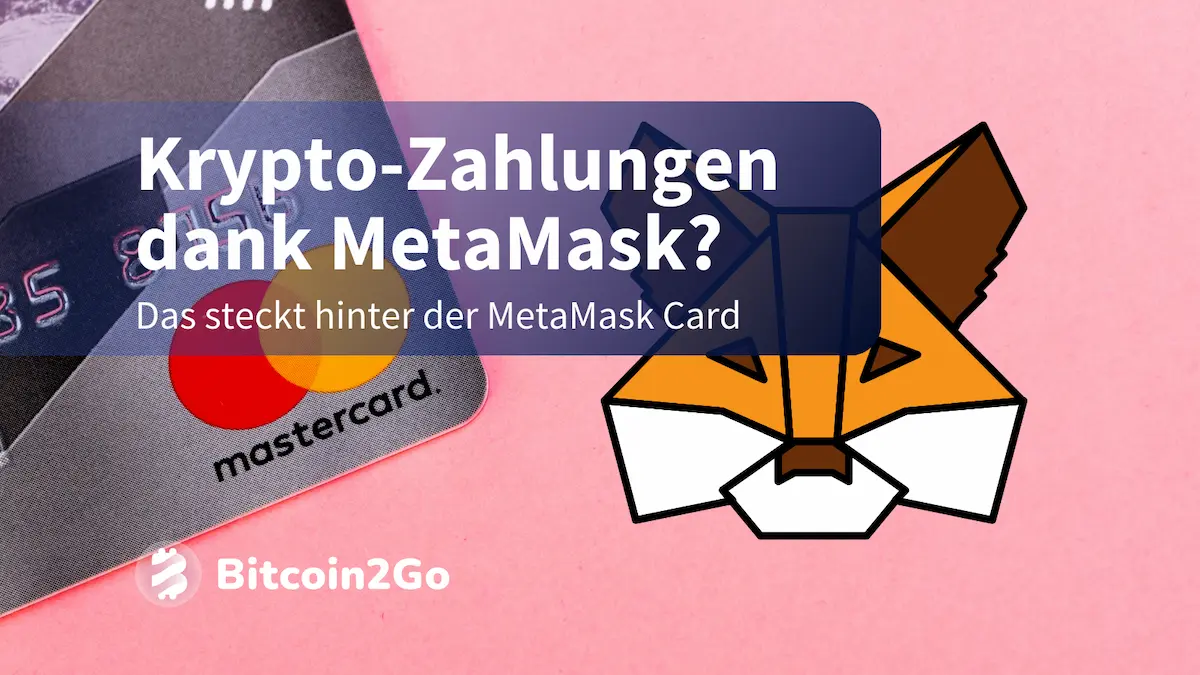 MetaMask führt eigene Krypto-Debitkarte in der EU ein