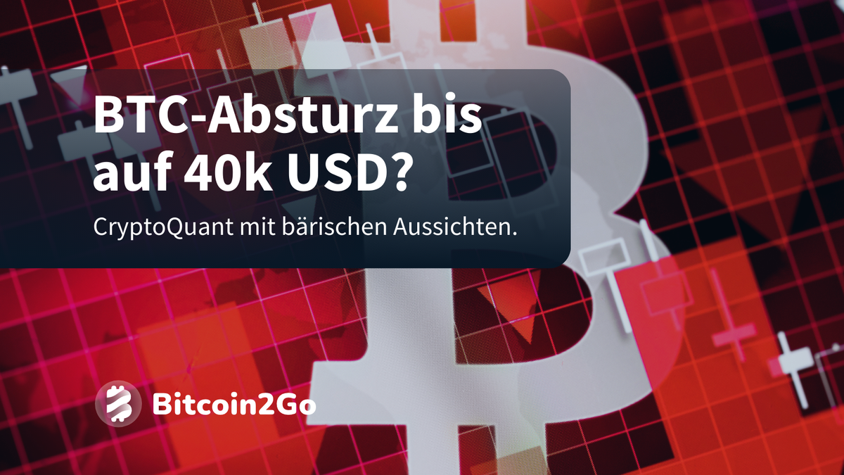 Korrigiert der Bitcoin Kurs auf 40k? - CryptoQuant ist bärisch