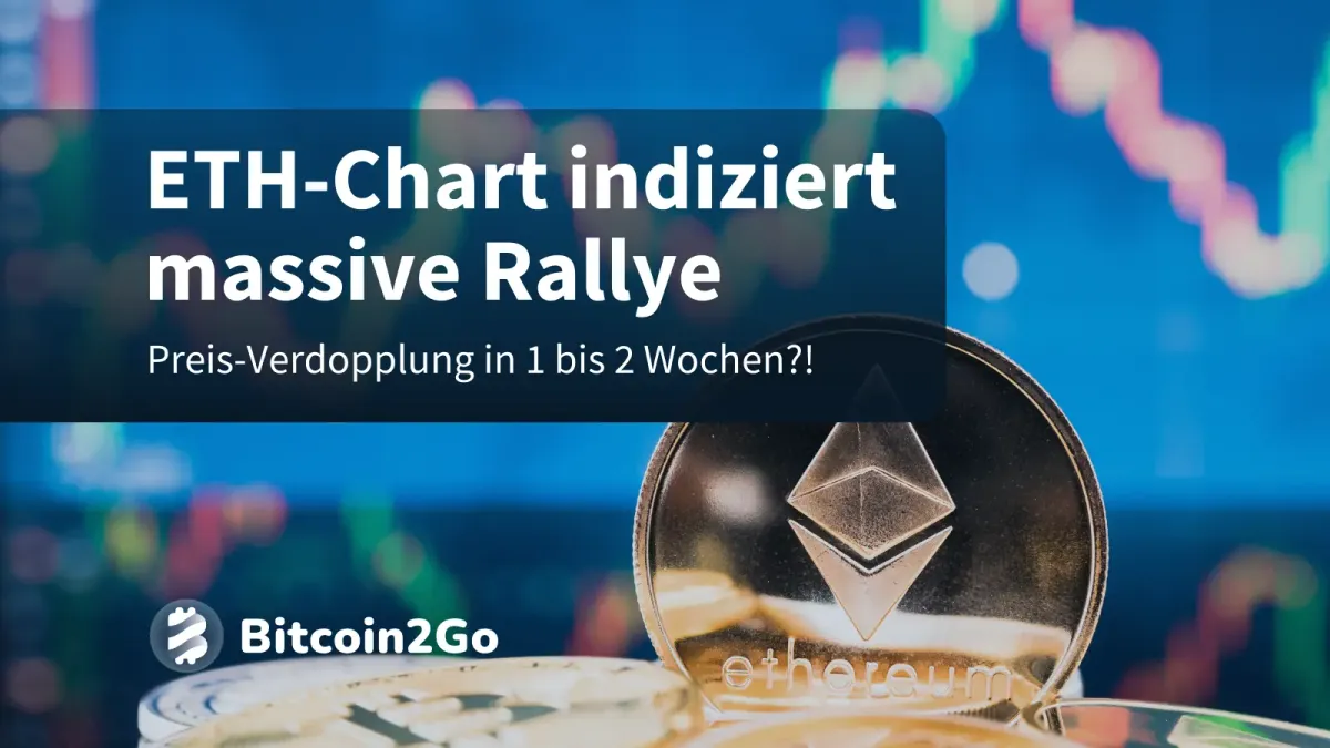 Ethereum Kurs erwacht: Folgt jetzt die ETH Monster-Rallye?