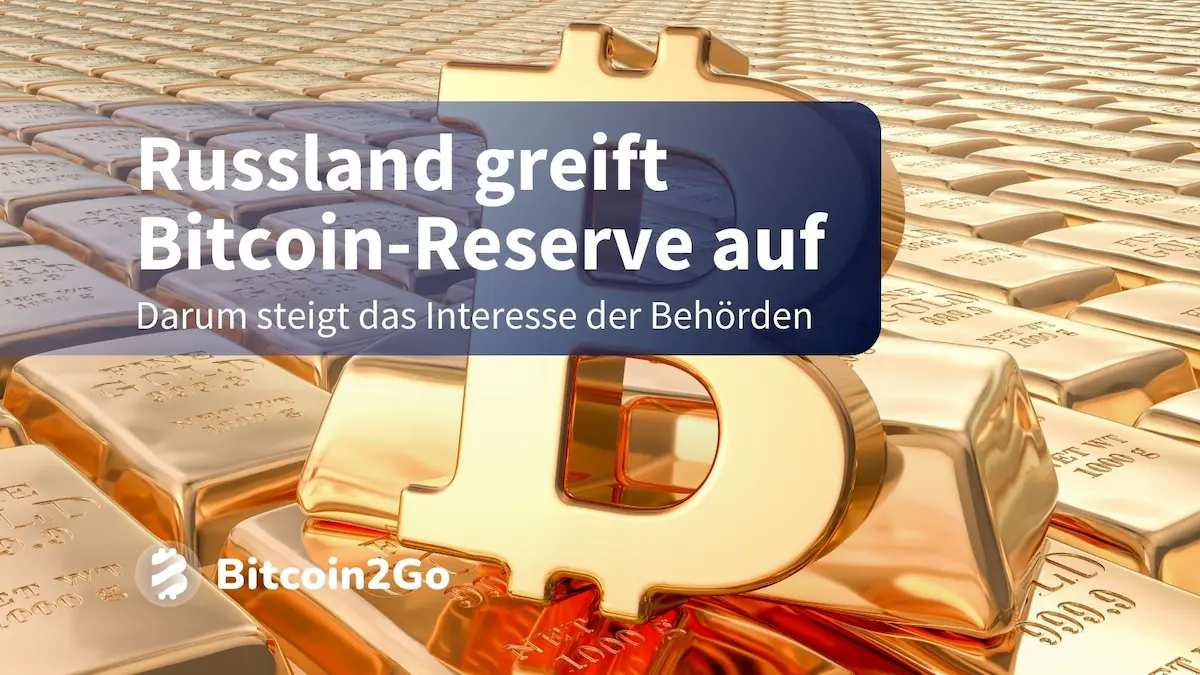 Bitcoin Strategic Reserve jetzt auch in Russland?