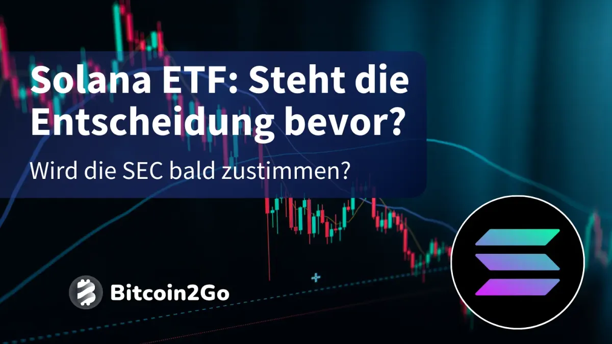 Solana-ETF: Steht die Entscheidung bevor?