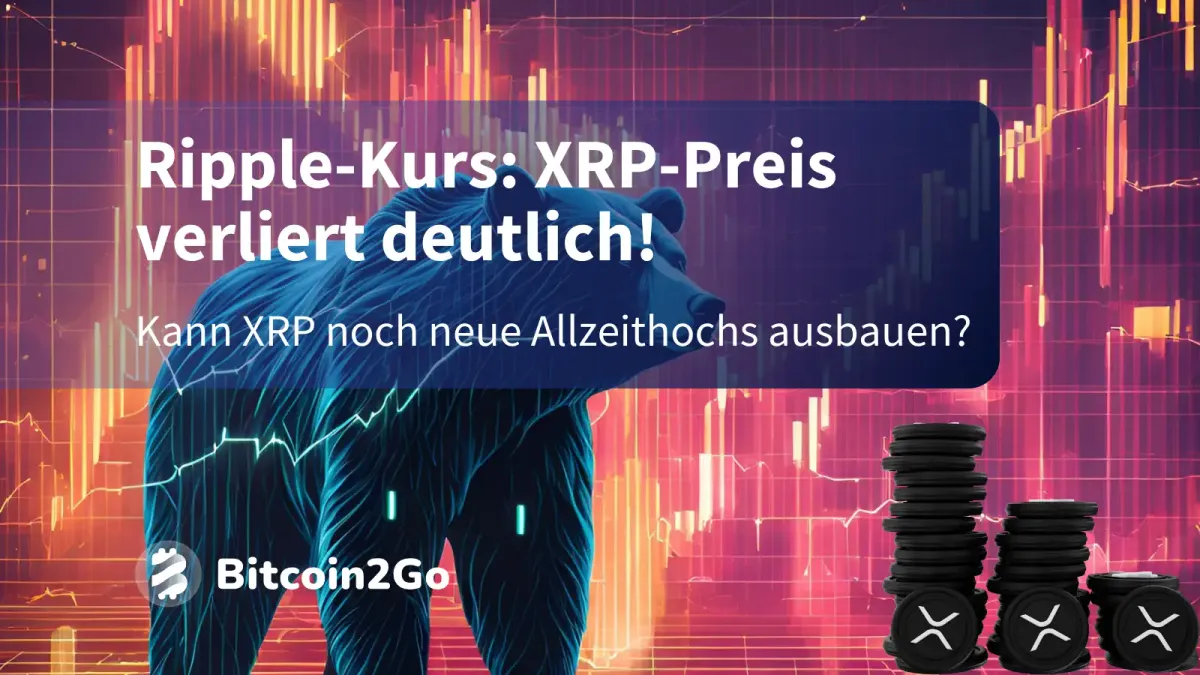 Ripple-Kurs fällt -13%: Neue Allzeithochs noch realistisch?