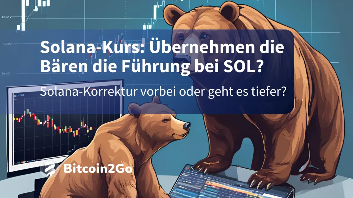 Solana-Kurs: SOL-Preis bärisch! Kommt jetzt die Wende?