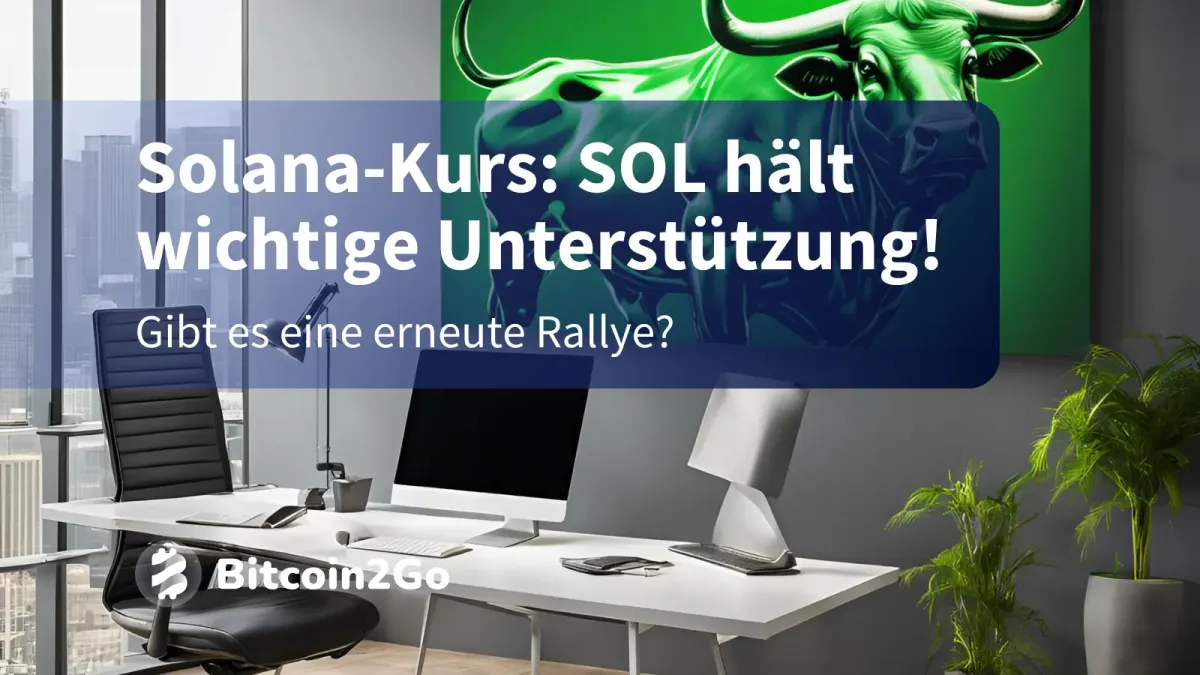 Solana-Kurs: SOL zurück über 130 US-Dollar! Rallye voraus?