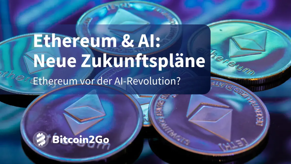 Ethereum verbindet Blockchain und künstliche Intelligenz