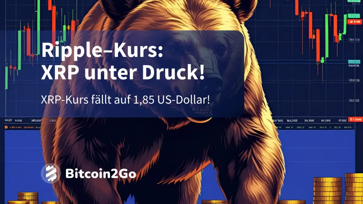 Ripple-Kurs: XRP rutscht auf 1,85 US-Dollar ab