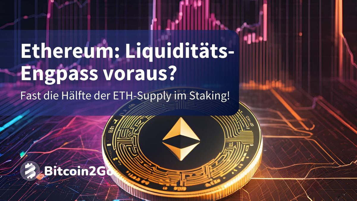Ethereum: Fast die Hälfte aller ETH steckt im Staking fest!