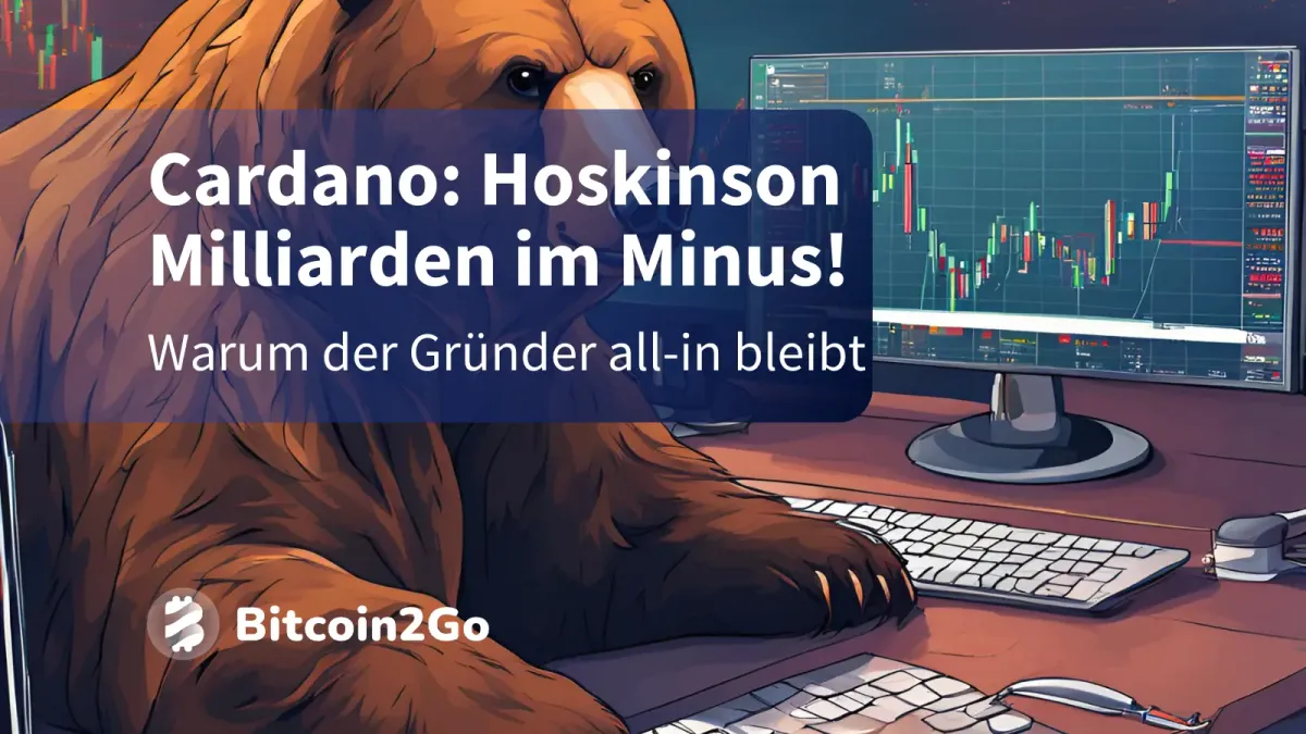 ADA-Abverkauf: Hoskinson all-in trotz 3 Milliarden USD Verlust!