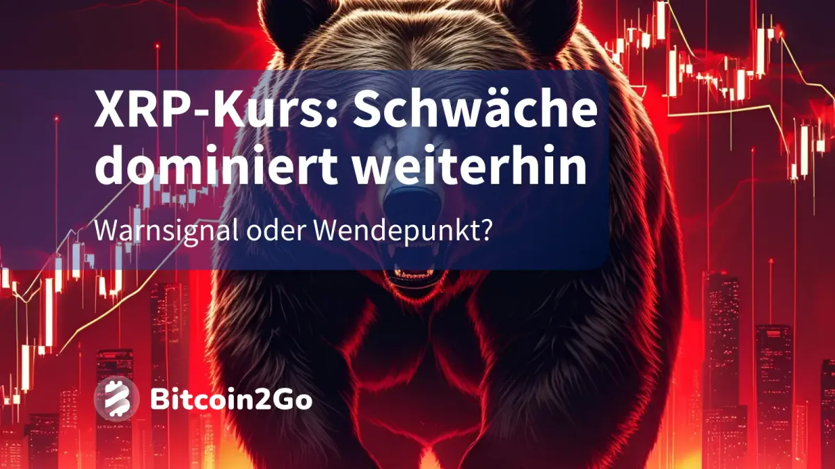 XRP-Kurs weiter unter Druck – Risiken dominieren