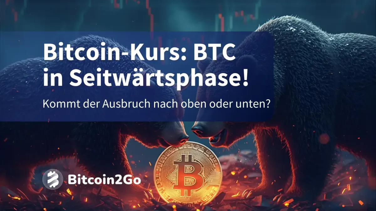 Bitcoin-Kurs: Wohin bricht BTC jetzt aus?