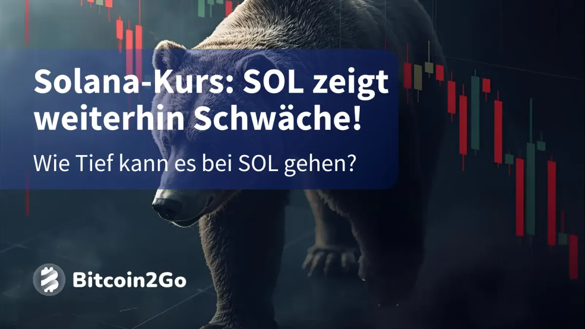 Solana-Kurs: SOL weiter schwach – droht der Absturz?