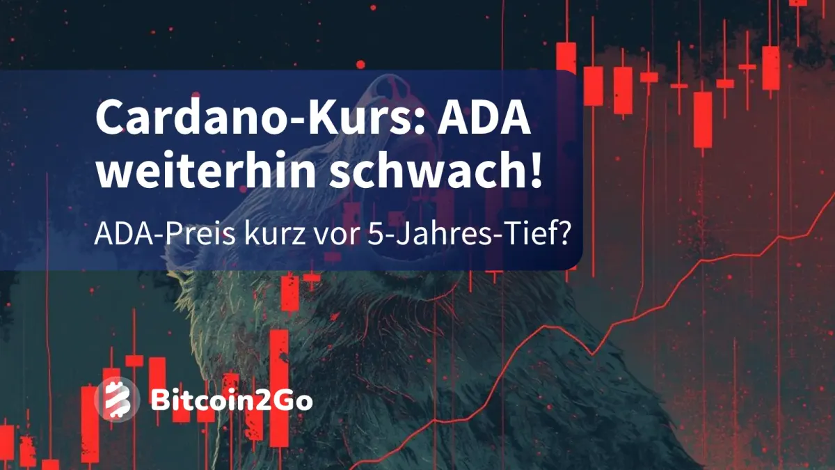 Cardano-Kurs: Droht ADA das 5-Jahres-Tief?