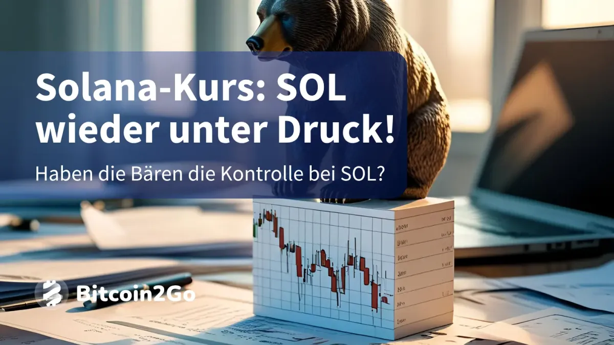 Solana-Kurs: Haben Bären SOL im Griff?