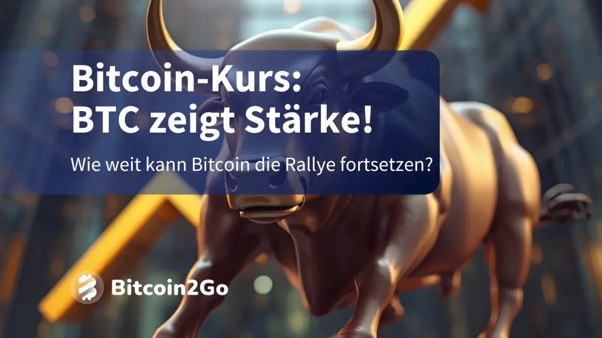 Bitcoin-Kurs: Wie hoch steigt BTC jetzt?
