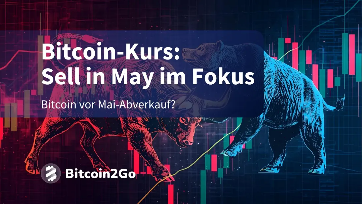 Bitcoin-Kurs und die Angst vor der Mai-Korrektur