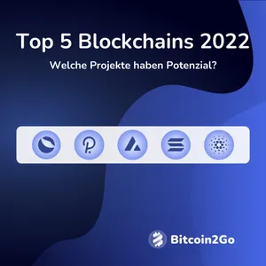 Top 5 Blockchains 2022: Diese Krypto-Projekte haben Potenzial