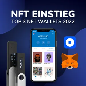 Die Top 3 NFT Wallets 2022: NFTs sicher verwahren
