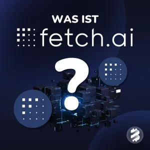 Was ist Fetch.ai (FET)? KI-Coin, Erklärung & Prognose