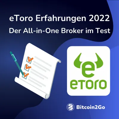 eToro Erfahrungen 2022: Der Krypto Broker im Test
