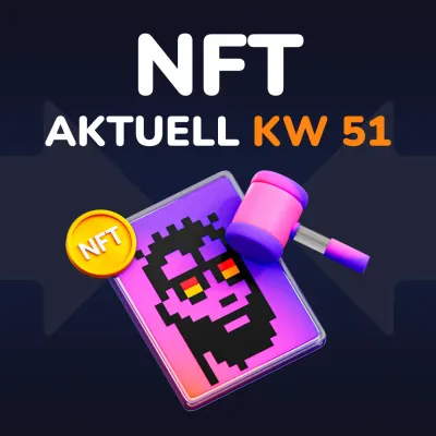 NFT News: State of Non-Fungible-Tokens (KW 51)