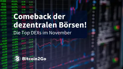 Comeback der dezentralen Börsen: Die Top DEXs im November
