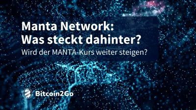 Manta Network Kurs: Wie hoch kann MANTA noch steigen?