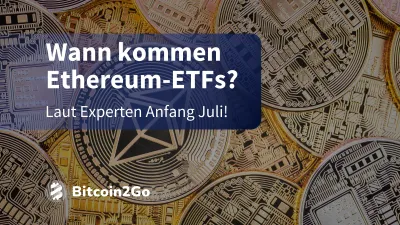 Ethereum (ETH) im Aufwind: ETF-Start steht kurz bevor