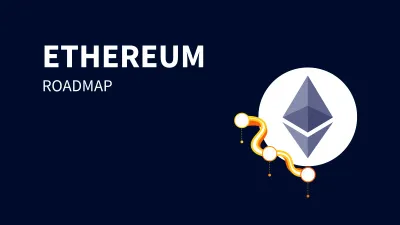 Ethereum Roadmap: Wichtigste Updates in 2024