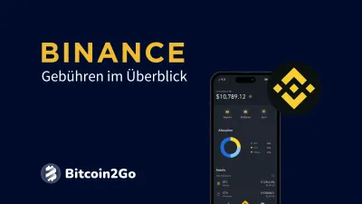 Binance Gebühren: Einzahlung, Handel, Auszahlung