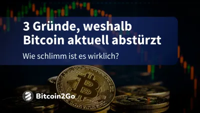 Deshalb ist Bitcoin diese Woche um $10.000 gefallen