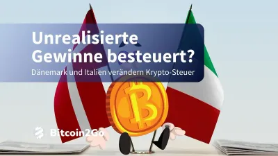 Krypto Steuer Schock in Italien & Dänemark - Folgt Deutschland?