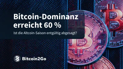 Bitcoin-Dominanz erreicht 60%: Was heißt das für Altcoins?