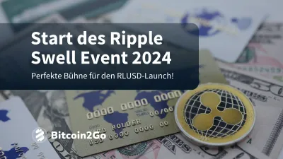 XRP News: Start von RLUSD auf dem Ripple Swell Event 2024?