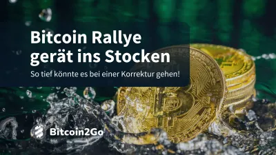 Bitcoin-Kurs korrigiert: Das sind jetzt die relevanten Marken