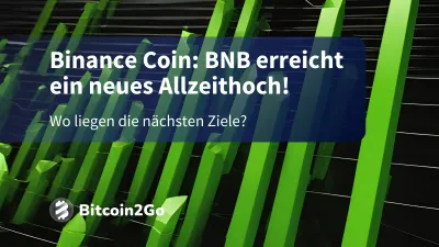 Binance Coin (BNB) auf Rekordhoch: Jetzt noch einsteigen?