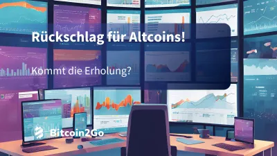 Rückschlag für Altcoins – Kommt die Erholung?