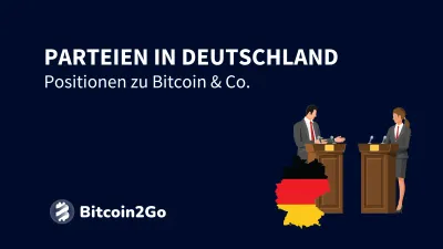 Bundestagswahl 2025: Positionen zu Bitcoin & Krypto