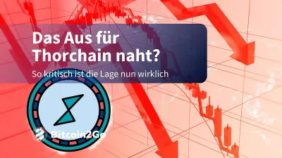 Thorchain (RUNE) crasht -30 %: DeFi-Protokoll insolvent?