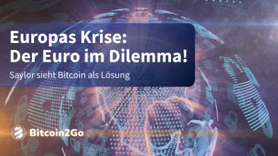 Bitcoin News: Der Euro wird Bitcoin brauchen, mahnt Saylor